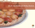 Cover: Due mondi di dolcezza - Verdechiaro