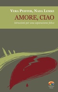 Cover: Amore, ciao. Istruzioni per una separazione felice - Verdechiaro