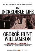 Cover: The Incredible Life of George Hunt Williamson - Verdechiaro