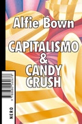 Cover: Capitalismo & Candy Crush - Nero editions