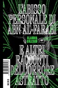 Cover: L'abisso personale di Abn Al-Farabi e altri racconti dell'orrore astratto - Nero editions