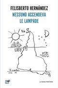 Cover: Nessuno accendeva le lampade - La Nuova Frontiera