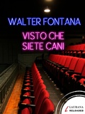 Cover: Visto che siete cani - Laurana Editore