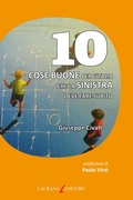 Cover: 10 cose buone per l'Italia che la Sinistra deve fare subito - Laurana Editore