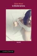 Cover: La felicit&agrave; terrena - Laurana Editore