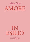 Cover: Amore in esilio - Edizioni di Atlantide