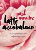 Cover: Latte arcobaleno - Edizioni di Atlantide