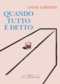 Cover: Quando tutto &egrave; detto - Edizioni di Atlantide