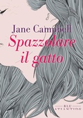 Cover: Spazzolare il gatto - Edizioni di Atlantide