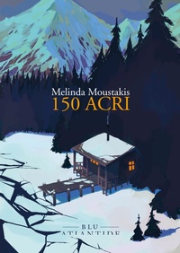 Enlarge image Cover: 150 acri - Edizioni di Atlantide
