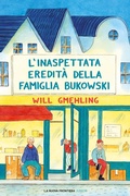 Cover: L'inaspettata eredit&agrave; della famiglia Bukowski - La Nuova Frontiera Junior
