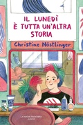Cover: Il luned&igrave; &egrave; tutta un'altra storia - La Nuova Frontiera Junior