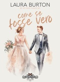 Cover: Come se fosse vero - Royal Books Edizioni