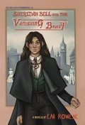 Cover: Sheridan Bell and the Vanishing Beast (The Case Files of Sheridan Bell, #1) - Queer Enigma Books and Candles
