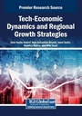 Cover: Tech-Economic Dynamics and Regional Growth Strategies - Business Science Reference