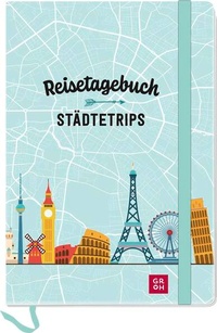 Bild: Reisetagebuch - Städtetrips - Groh