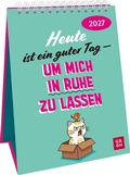 Cover: Wochenkalender 2027: Heute ist ein guter Tag - um mich in Ruhe zu lassen - Groh