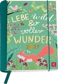 Cover: Buchkalender 2027: Lebe wild und voller Wunder - Groh