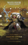 Cover: The Horus Heresy Saga - Falsche G&ouml;tter - Black Library