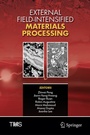 Cover: External Field-Intensified Materials Processing - Springer