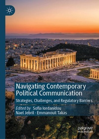 Enlarge image Cover: Navigating Contemporary Political Communication - Palgrave Macmillan