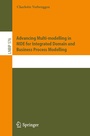 Cover: Advancing Multi-modelling in MDE for Integrated Domain and Business Process Modelling - Springer