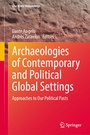 Cover: Archaeologies of Contemporary and Political Global Settings - Springer