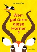 Cover: Wem geh&ouml;ren diese H&ouml;rner? - minedition