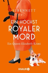 Enlarge image Cover: Ein höchst royaler Mord - Knaur