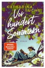 Cover: Vor hundert Sommern - Droemer
