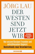 Cover: Der Westen sind jetzt wir - Droemer