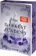 Cover: The Darkest Academy 1 - Bones - Knaur