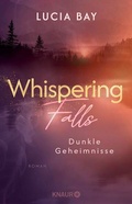 Cover: Whispering Falls - Dunkle Geheimnisse - Knaur