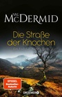 Cover: Die Straße der Knochen - Droemer