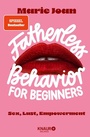 Cover: Fatherless behavior for beginners - Knaur Balance