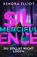 Cover: Merciful Silence - Du sollst nicht l&uuml;gen - Knaur