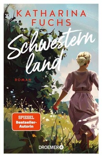 Enlarge image Cover: Schwesternland - Droemer