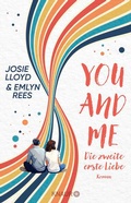 Cover: You and Me - Die zweite erste Liebe - Knaur