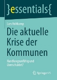 Abbildung von: Die aktuelle Krise der Kommunen - Springer VS