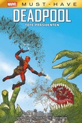 Cover: Marvel Must-Have: Deadpool - Tote Pr&auml;sidenten - Panini Verlags GmbH