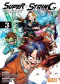 Cover: Super String: Marco Polos Reise ins Multiversum 03 - Panini Verlags GmbH