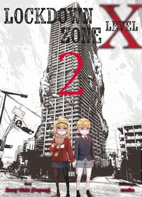 Enlarge image Cover: Lockdown Zone Level X 02 - Panini Verlags GmbH