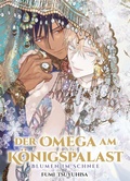 Cover: Der Omega am K&ouml;nigspalast: Blumen im Schnee (Der Omega am K&ouml;nigspalast 03) - Panini Verlags GmbH