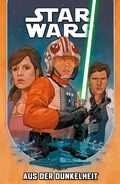Cover: Star Wars Comics: Aus der Dunkelheit - Panini Verlags GmbH