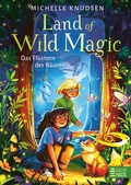 Cover: Land of Wild Magic - Das Fl&uuml;stern der B&auml;ume - Baumhaus