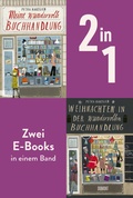 Cover: Meine wundervolle Buchhandlung & Weihnachten in der wundervollen Buchhandlung - DuMont Buchverlag