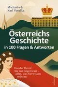 Cover: &Ouml;sterreichs Geschichte in 100 Fragen & Antworten - Carl Ueberreuter Verlag