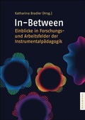 Cover: In-Between: Einblicke in Forschungs- und Arbeitsfelder der Instrumentalp&auml;dagogik - Waxmann