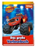 Cover: Blaze und die Monstermaschinen: Das gro&szlig;e Vorlesebuch - Panini Verlags GmbH