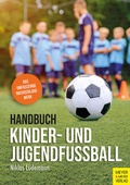 Cover: Handbuch Kinder- & Jugendfu&szlig;ball - Meyer & Meyer